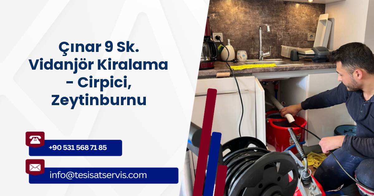 Çınar 9 Sk. Vidanjör Kiralama - Cirpici, Zeytinburnu