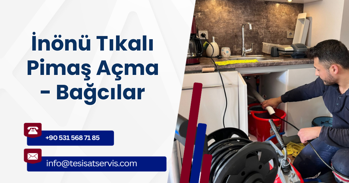 İnönü Tıkalı Pimaş Açma - Bağcılar