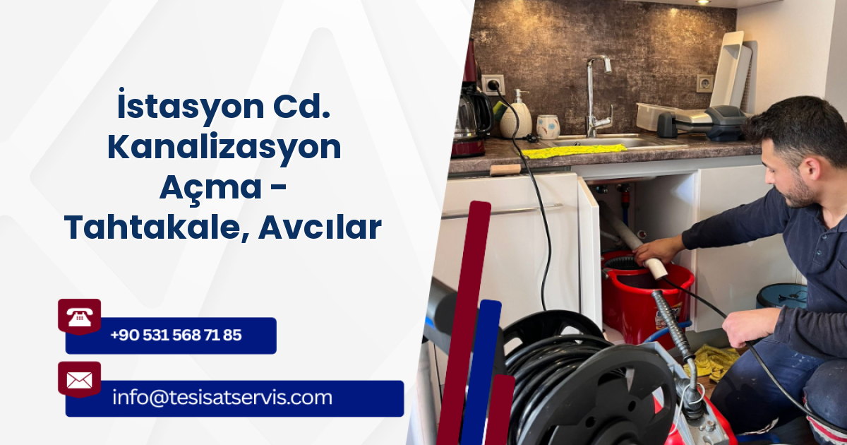 İstasyon Cd. Kanalizasyon Açma - Tahtakale, Avcılar