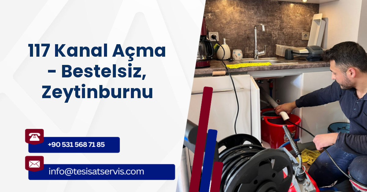 117 Kanal Açma - Bestelsiz, Zeytinburnu