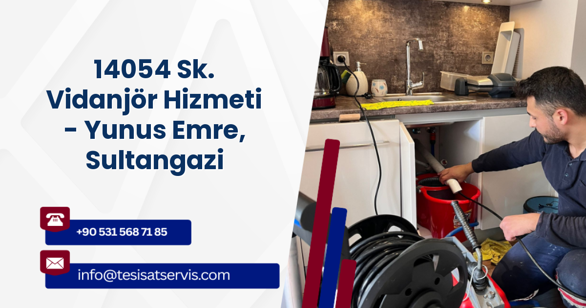 14054 Sk. Vidanjör Hizmeti - Yunus Emre, Sultangazi