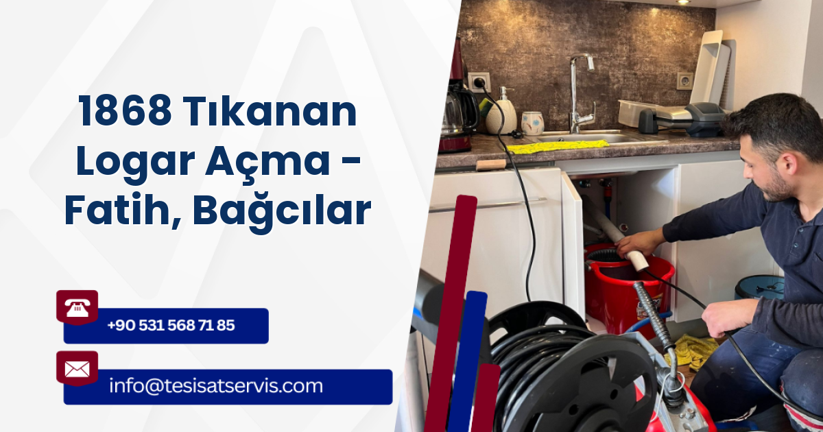 1868 Tıkanan Logar Açma - Fatih, Bağcılar