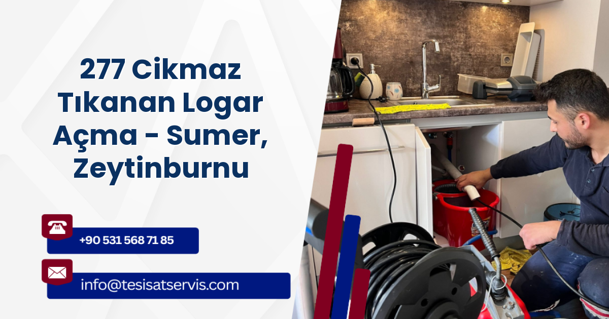 277 Cikmaz Tıkanan Logar Açma - Sumer, Zeytinburnu