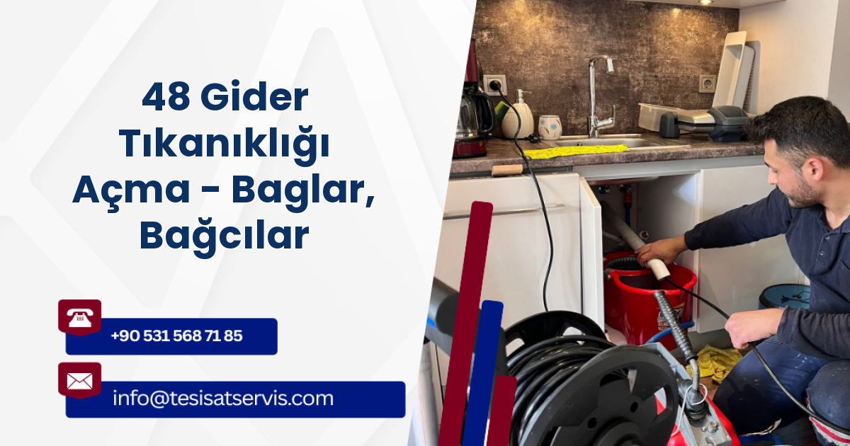 48 Gider Tıkanıklığı Açma - Baglar, Bağcılar