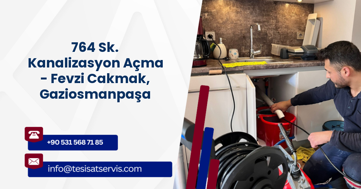 764 Sk. Kanalizasyon Açma - Fevzi Cakmak, Gaziosmanpaşa