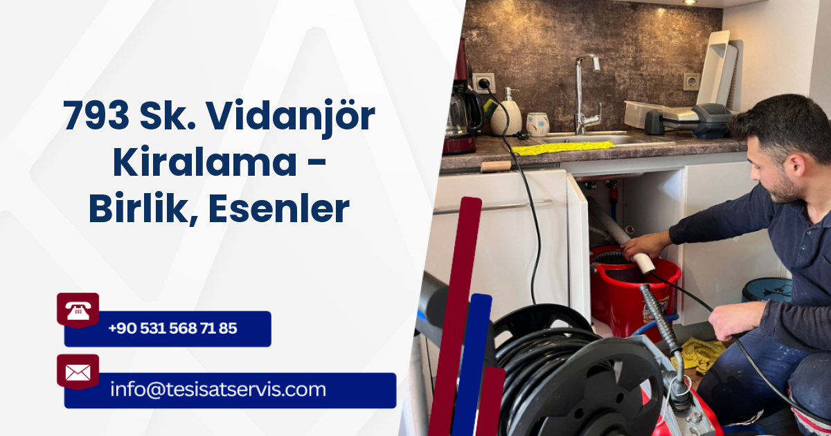 793 Sk. Vidanjör Kiralama - Birlik, Esenler