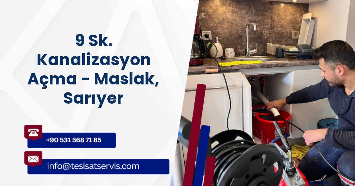 9 Sk. Kanalizasyon Açma - Maslak, Sarıyer