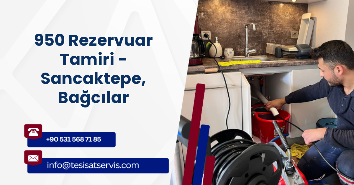 950 Rezervuar Tamiri - Sancaktepe, Bağcılar
