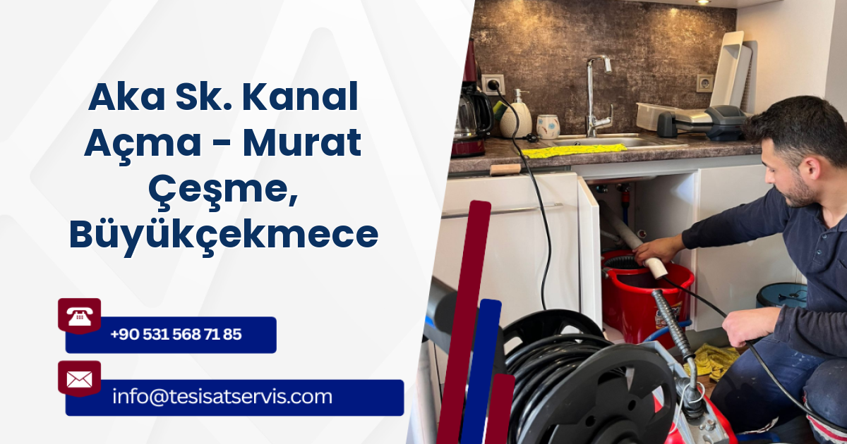 Aka Sk. Kanal Açma - Murat Çeşme, Büyükçekmece