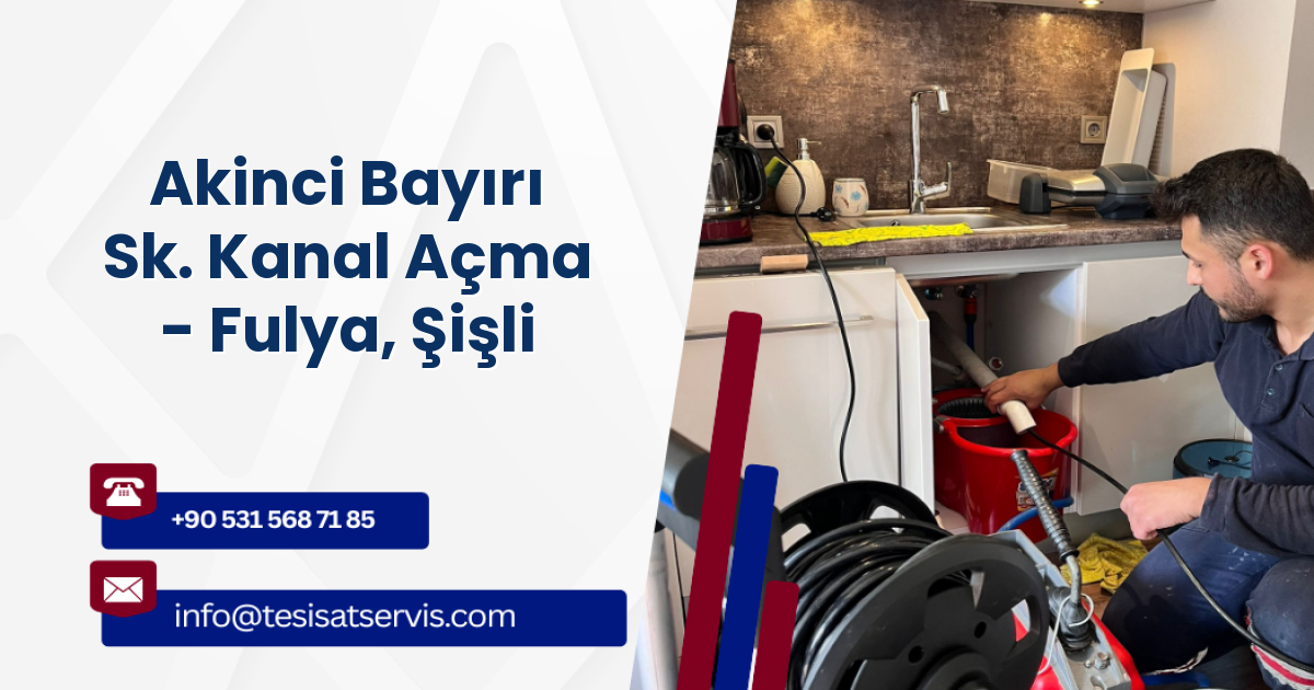Akinci Bayırı Sk. Kanal Açma - Fulya, Şişli