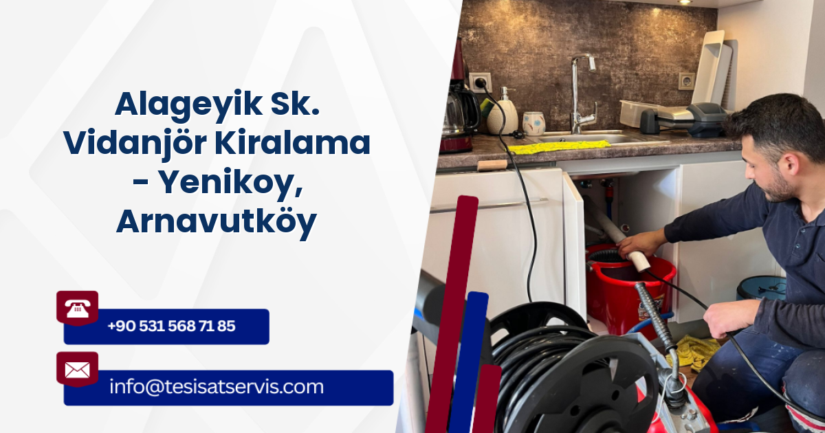 Alageyik Sk. Vidanjör Kiralama - Yenikoy, Arnavutköy