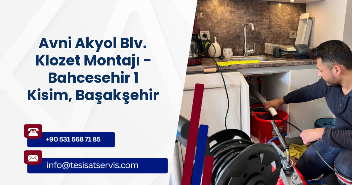 Avni Akyol Blv. Klozet Montajı - Bahcesehir 1 Kisim, Başakşehir