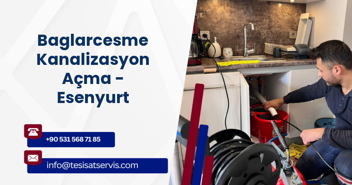 Baglarcesme Kanalizasyon Açma - Esenyurt