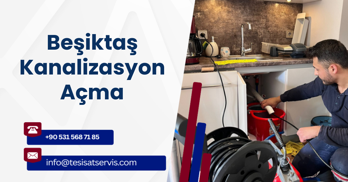 Beşiktaş Kanalizasyon Açma