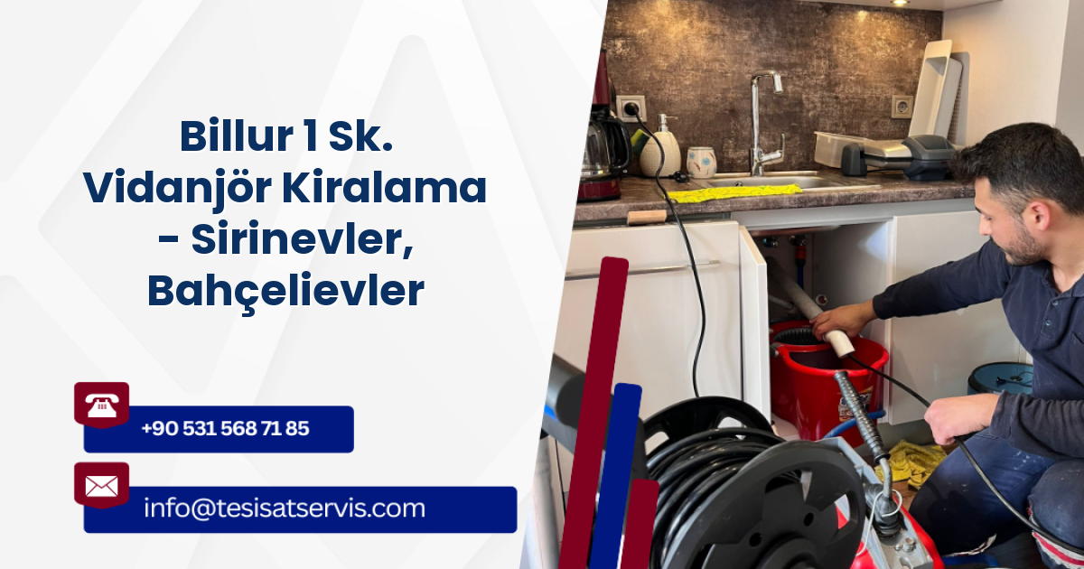 Billur 1 Sk. Vidanjör Kiralama - Sirinevler, Bahçelievler
