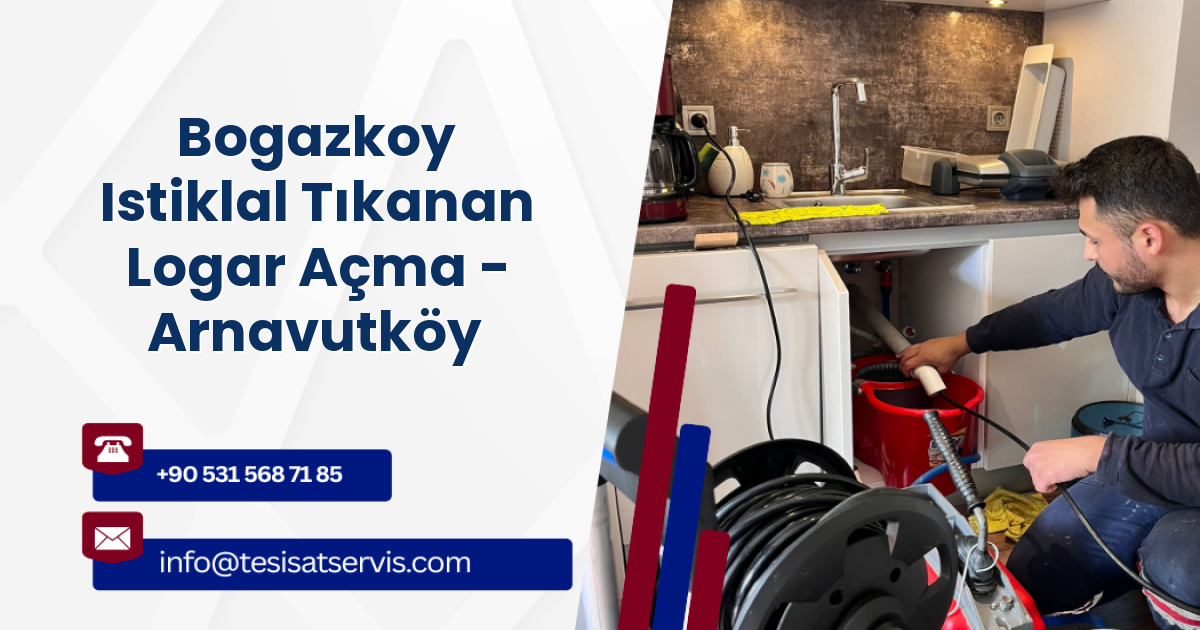Bogazkoy Istiklal Tıkanan Logar Açma - Arnavutköy