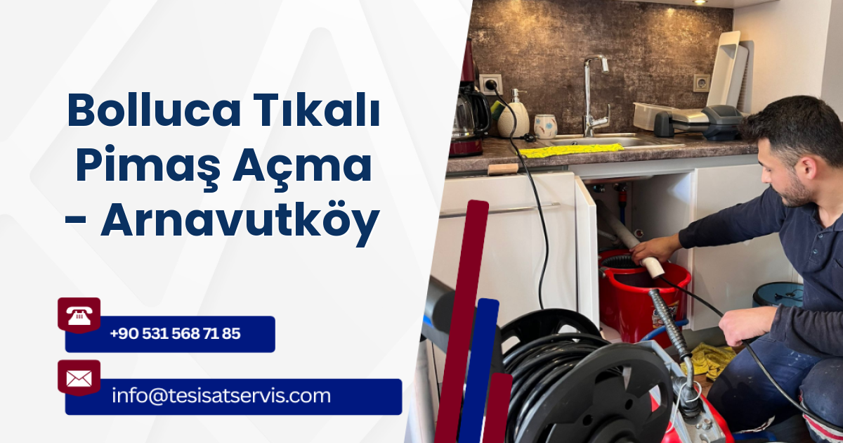 Bolluca Tıkalı Pimaş Açma - Arnavutköy
