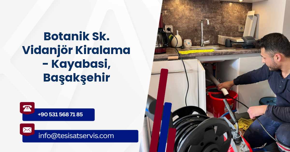 Botanik Sk. Vidanjör Kiralama - Kayabasi, Başakşehir