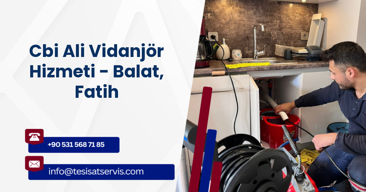 Cbi Ali Vidanjör Hizmeti - Balat, Fatih