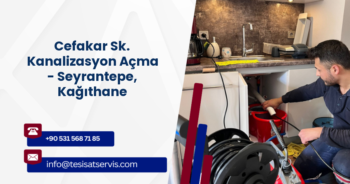 Cefakar Sk. Kanalizasyon Açma - Seyrantepe, Kağıthane