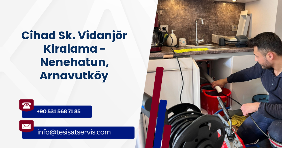 Cihad Sk. Vidanjör Kiralama - Nenehatun, Arnavutköy