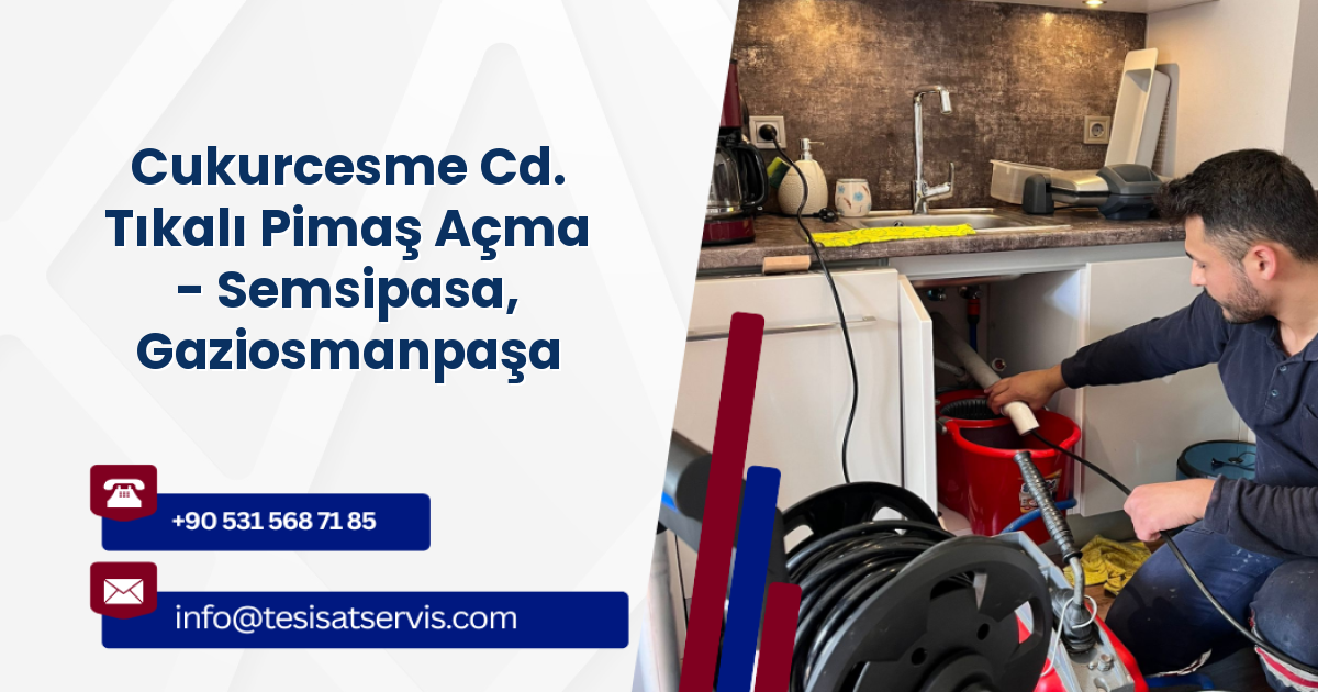 Cukurcesme Cd. Tıkalı Pimaş Açma - Semsipasa, Gaziosmanpaşa