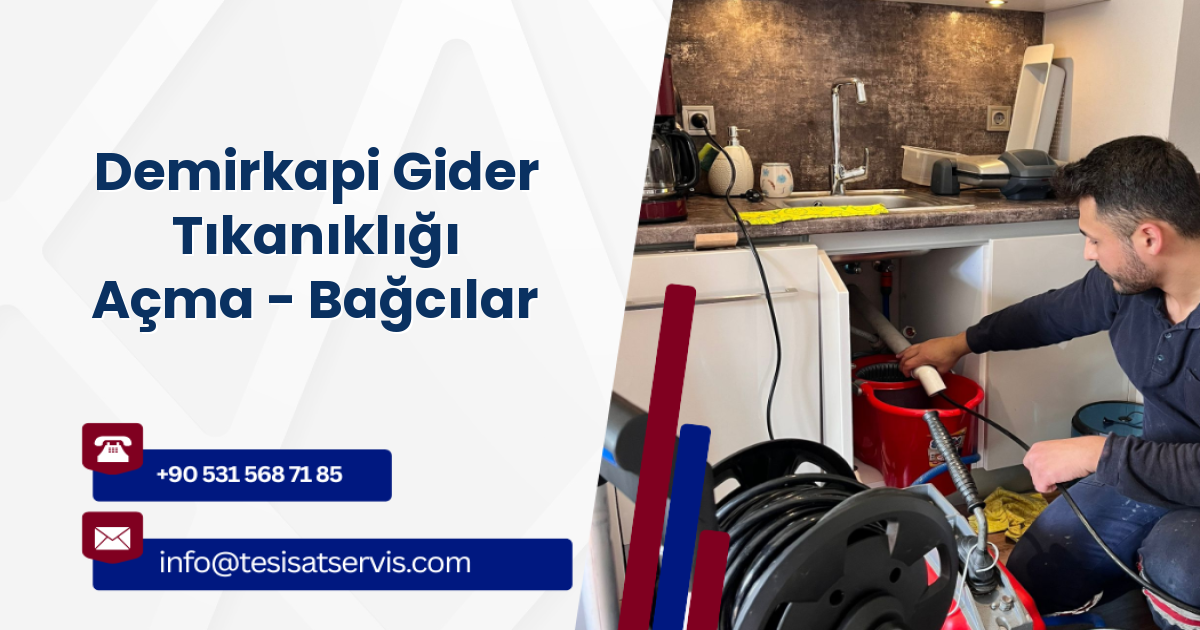 Demirkapi Gider Tıkanıklığı Açma - Bağcılar