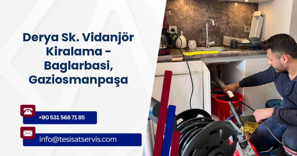 Derya Sk. Vidanjör Kiralama - Baglarbasi, Gaziosmanpaşa