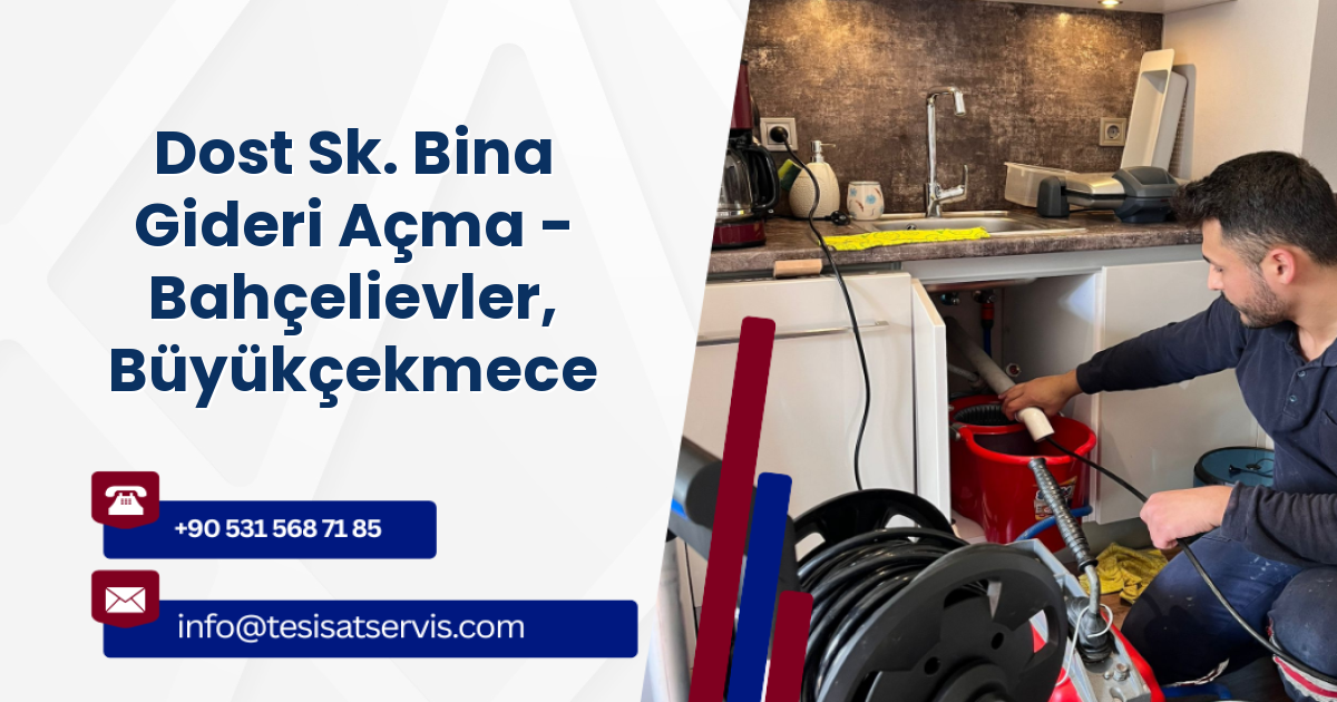 Dost Sk. Bina Gideri Açma - Bahçelievler, Büyükçekmece