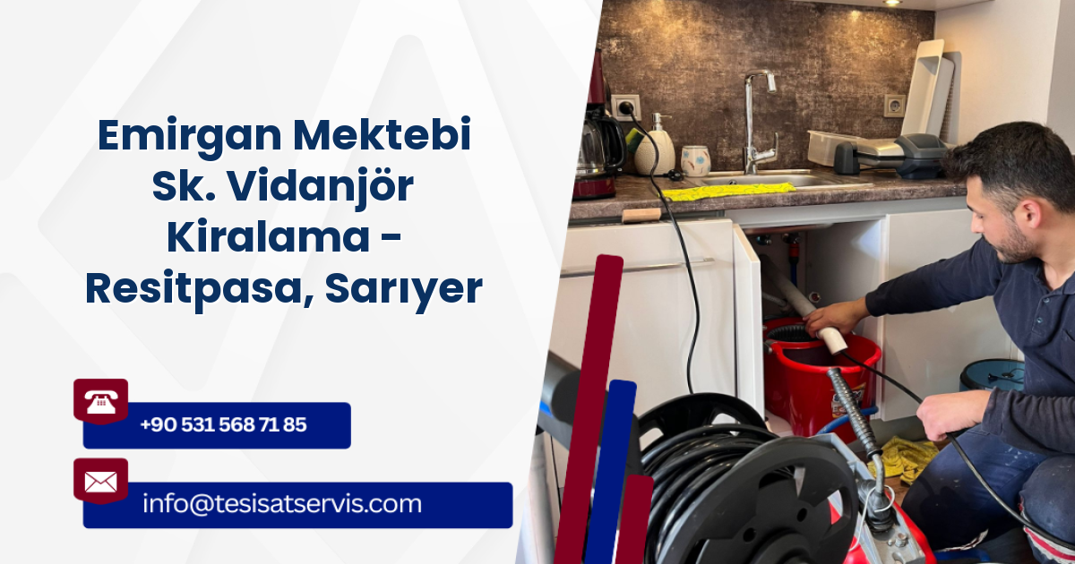 Emirgan Mektebi Sk. Vidanjör Kiralama - Resitpasa, Sarıyer