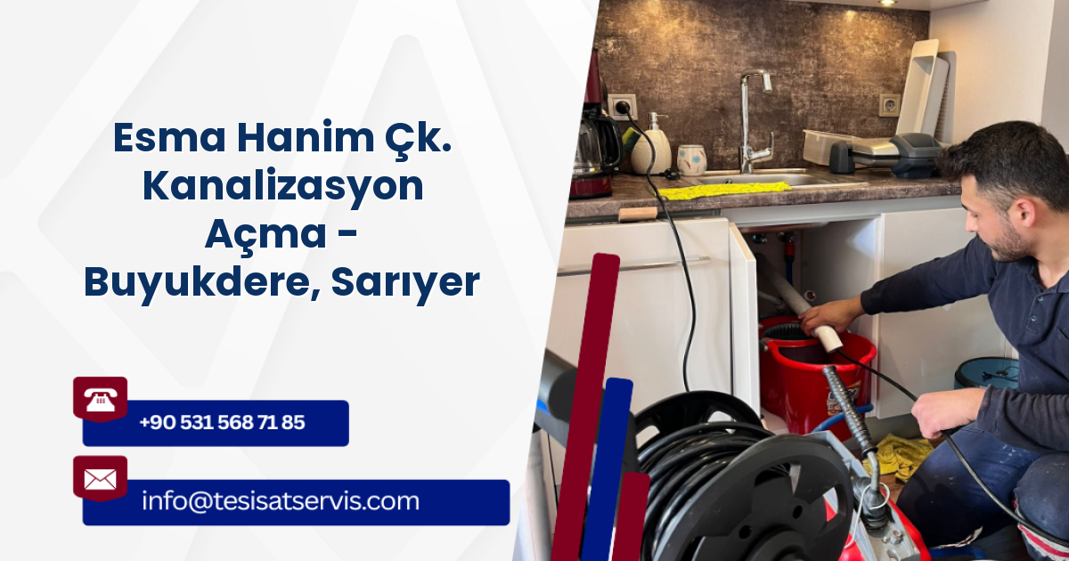 Esma Hanim Çk. Kanalizasyon Açma - Buyukdere, Sarıyer