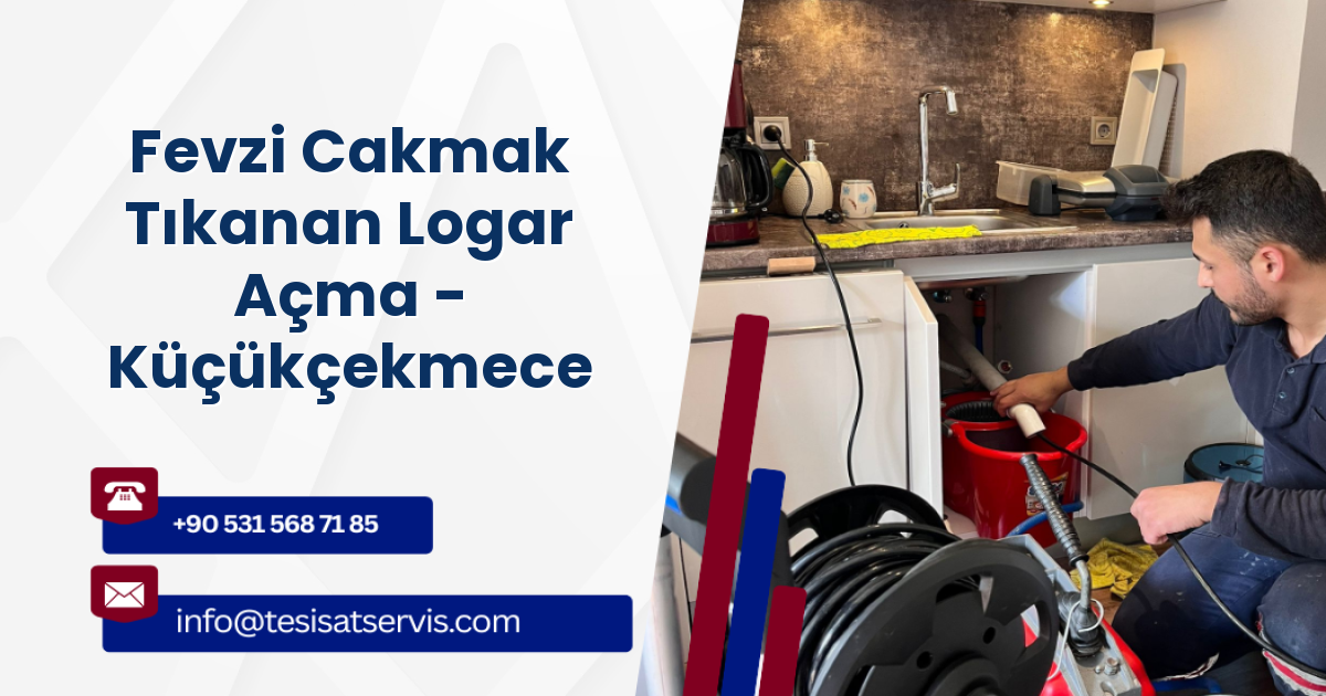 Fevzi Cakmak Tıkanan Logar Açma - Küçükçekmece