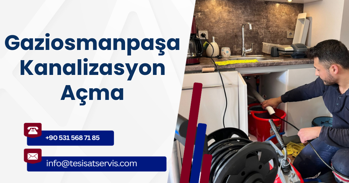Gaziosmanpaşa Kanalizasyon Açma