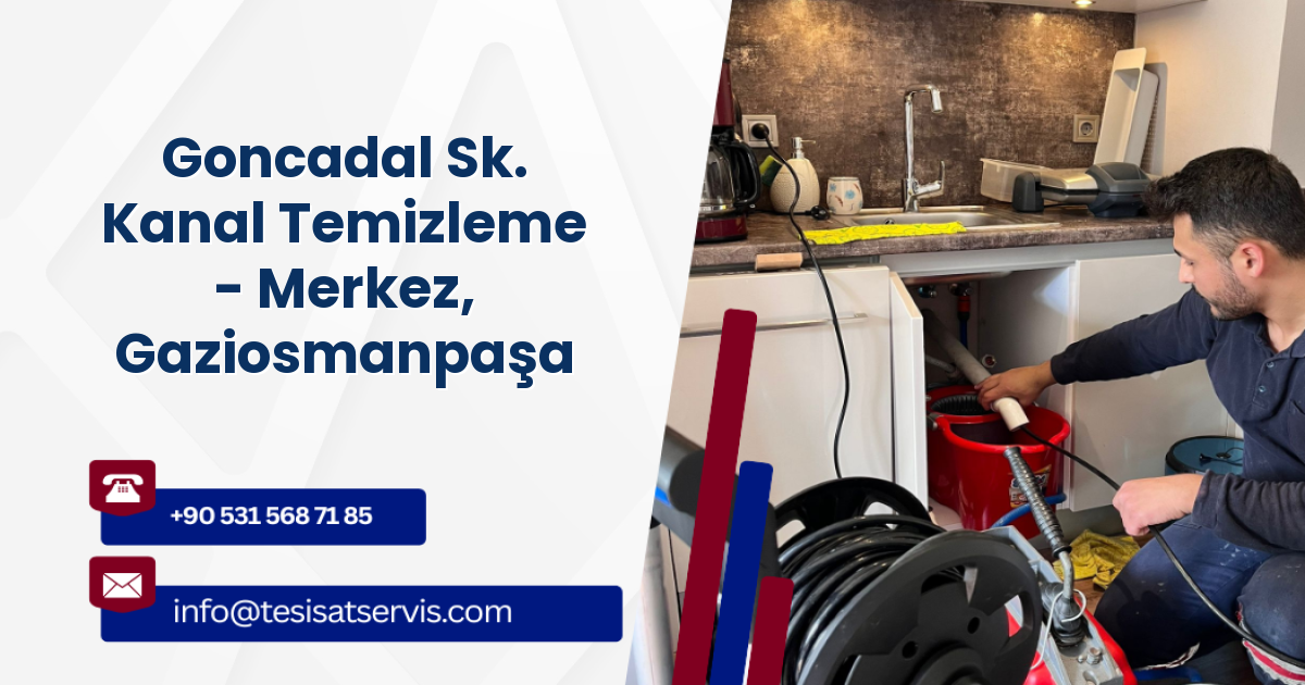 Goncadal Sk. Kanal Temizleme - Merkez, Gaziosmanpaşa