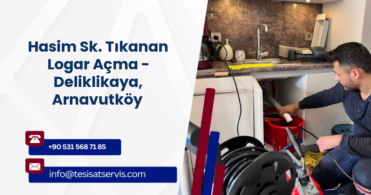 Hasim Sk. Tıkanan Logar Açma - Deliklikaya, Arnavutköy