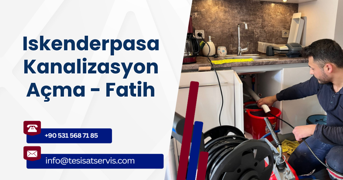 Iskenderpasa Kanalizasyon Açma - Fatih