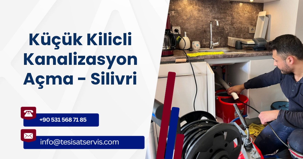 Küçük Kilicli Kanalizasyon Açma - Silivri