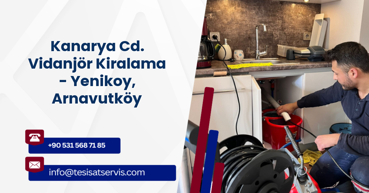 Kanarya Cd. Vidanjör Kiralama - Yenikoy, Arnavutköy
