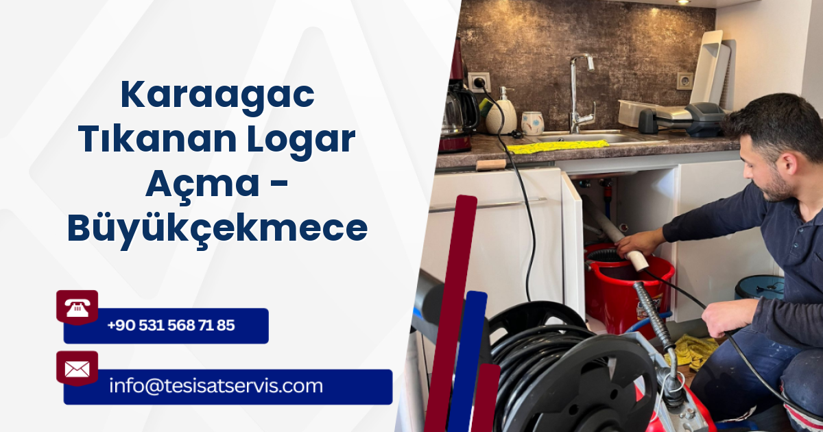 Karaagac Tıkanan Logar Açma - Büyükçekmece