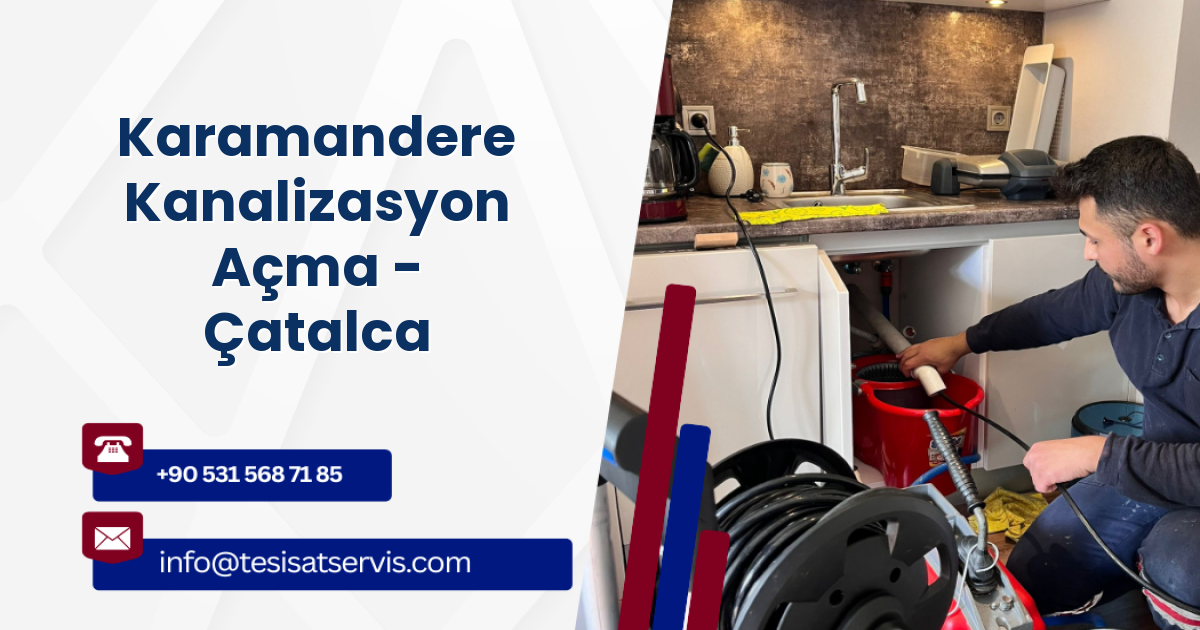 Karamandere Kanalizasyon Açma - Çatalca