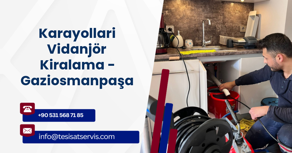 Karayollari Vidanjör Kiralama - Gaziosmanpaşa