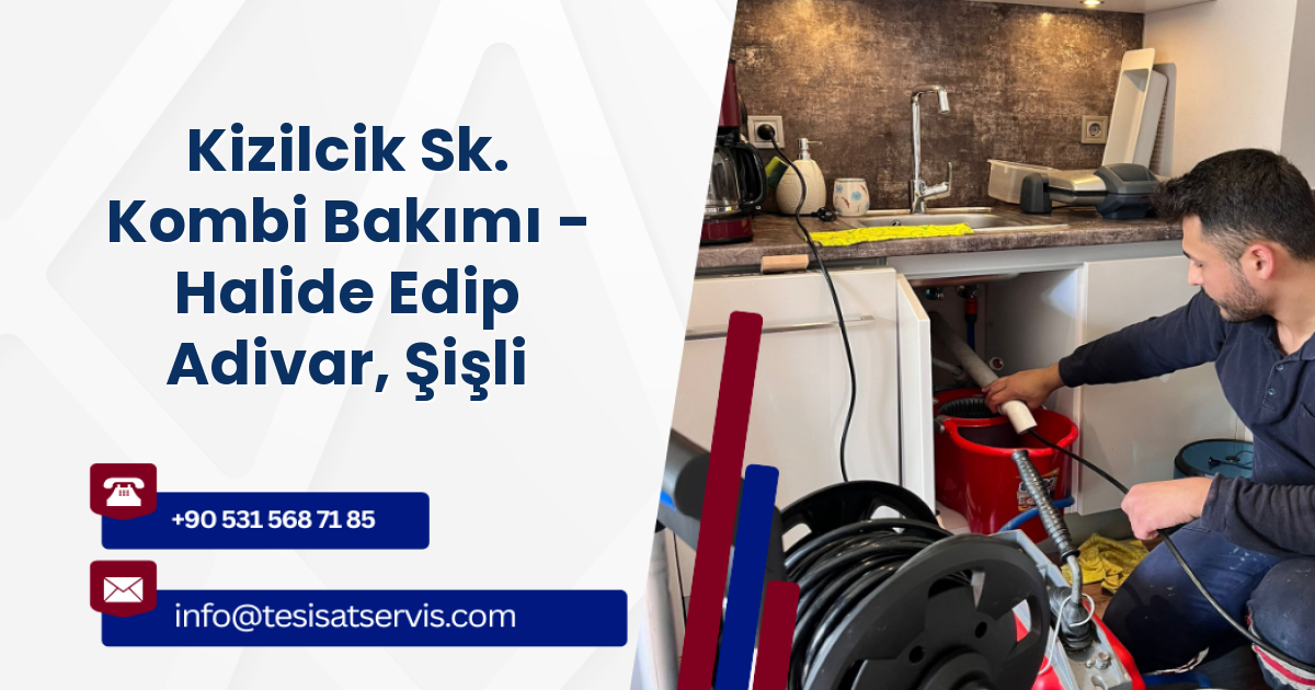 Kizilcik Sk. Kombi Bakımı - Halide Edip Adivar, Şişli