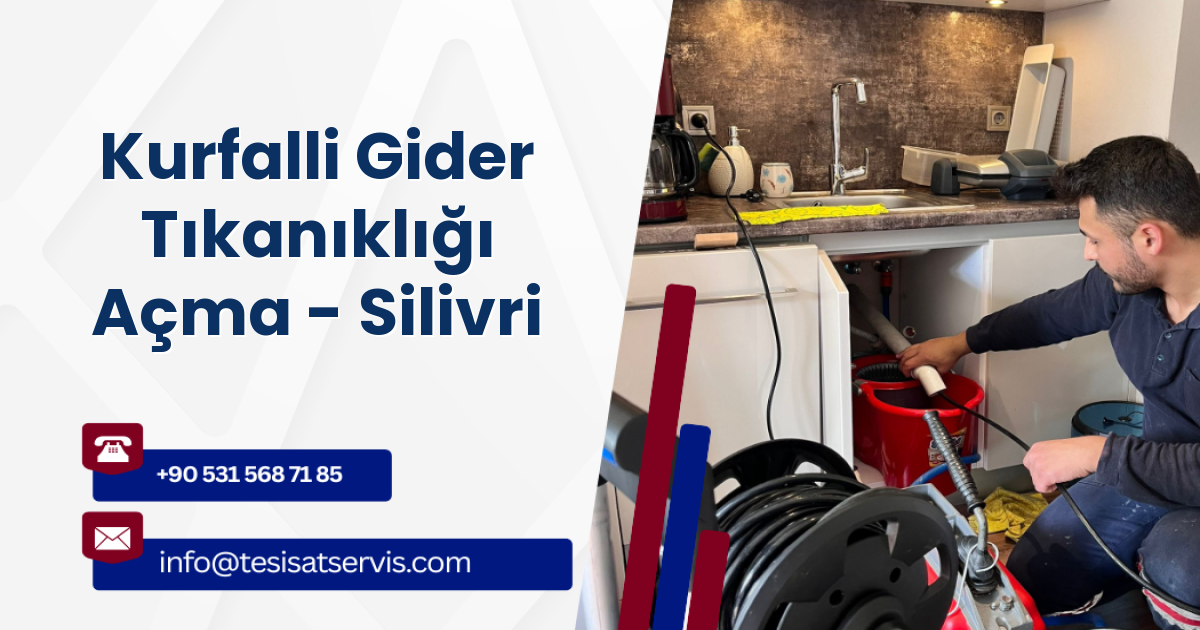 Kurfalli Gider Tıkanıklığı Açma - Silivri