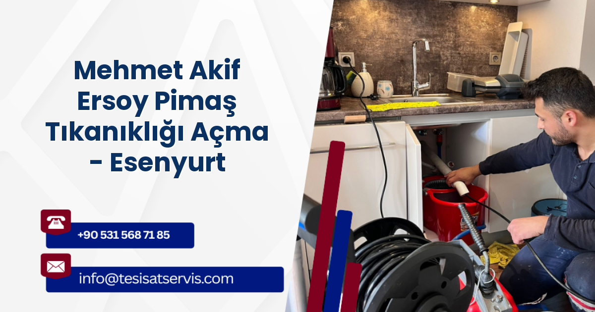 Mehmet Akif Ersoy Pimaş Tıkanıklığı Açma - Esenyurt