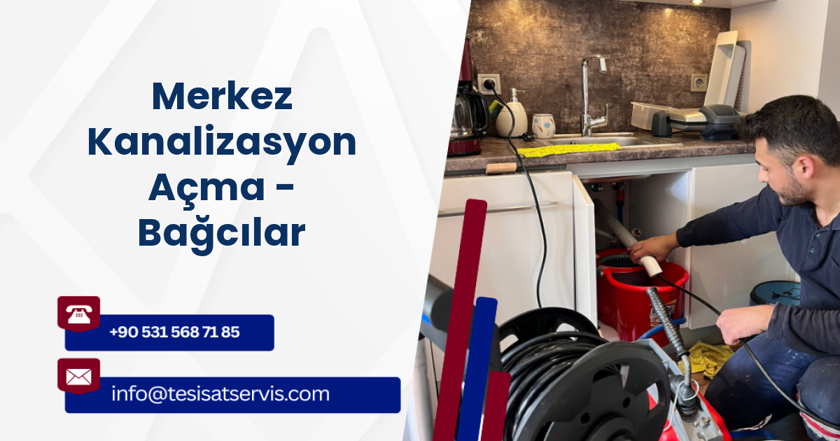 Merkez Kanalizasyon Açma - Bağcılar