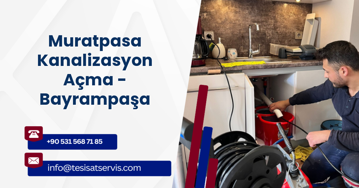 Muratpasa Kanalizasyon Açma - Bayrampaşa