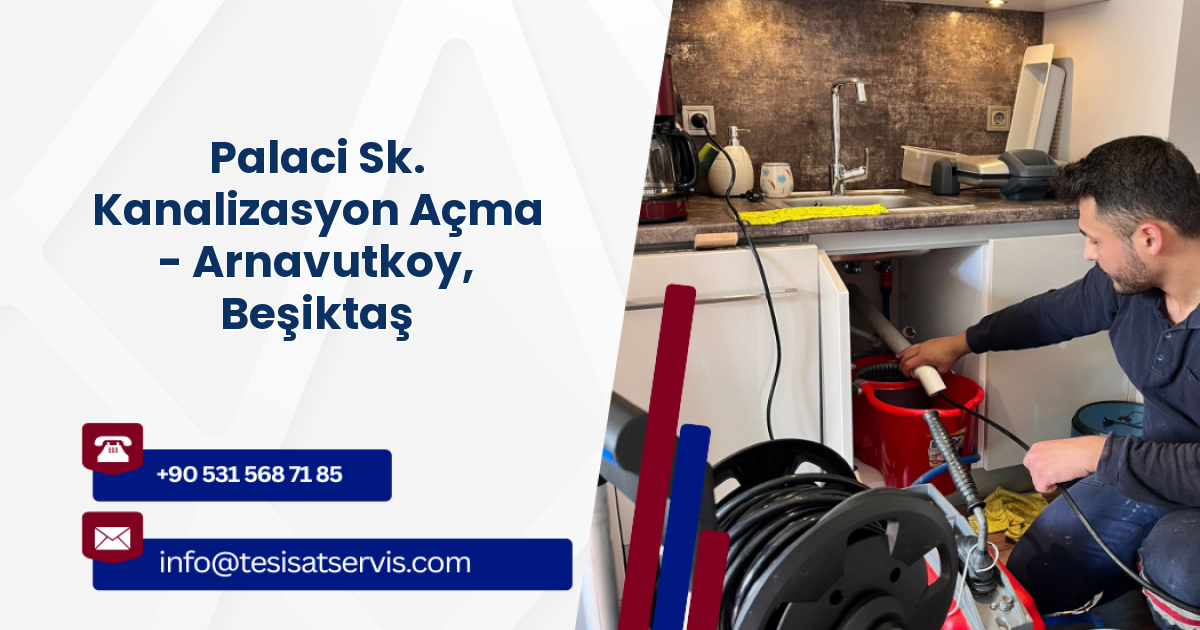 Palaci Sk. Kanalizasyon Açma - Arnavutkoy, Beşiktaş