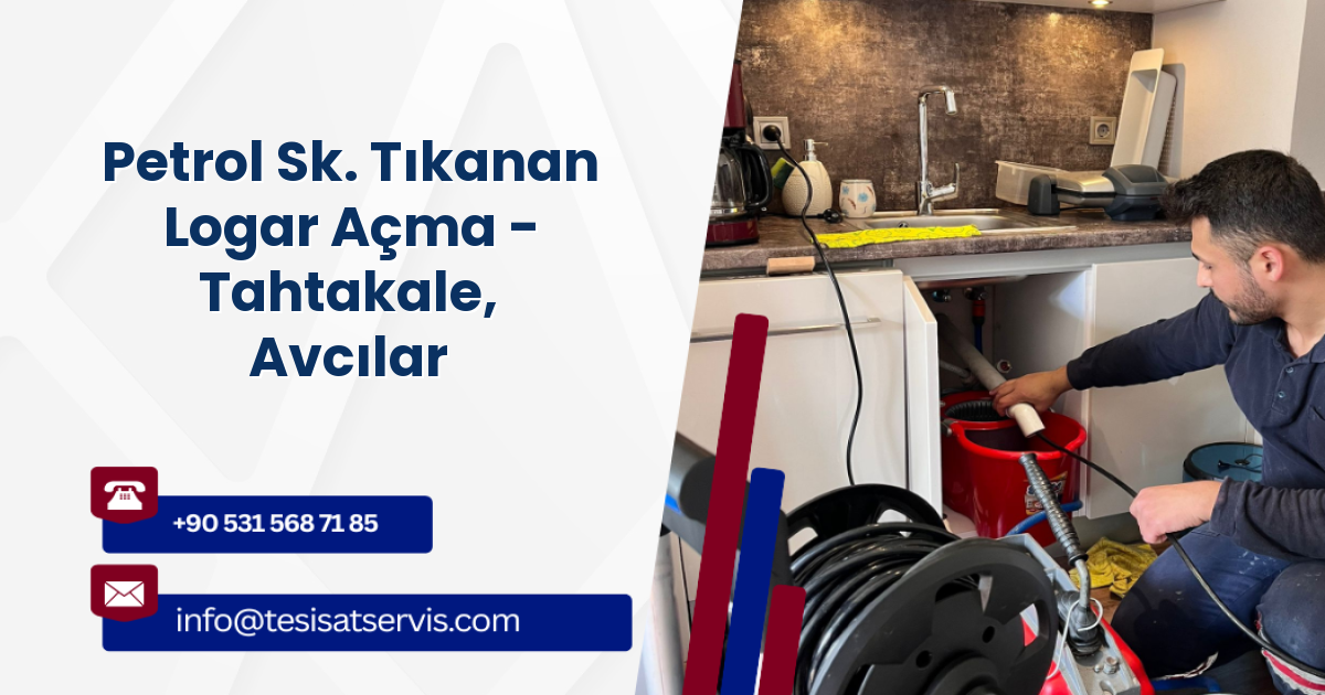 Petrol Sk. Tıkanan Logar Açma - Tahtakale, Avcılar