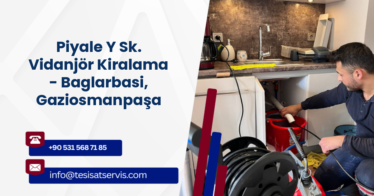 Piyale Y Sk. Vidanjör Kiralama - Baglarbasi, Gaziosmanpaşa