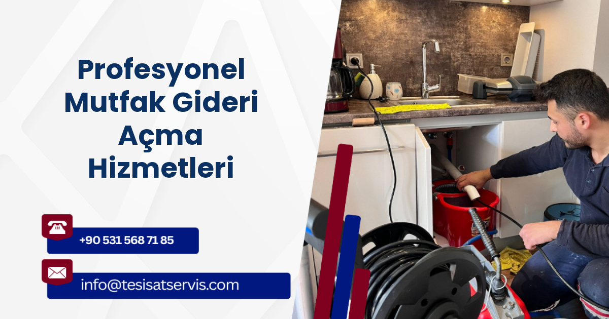 Profesyonel Mutfak Gideri Açma Hizmetleri